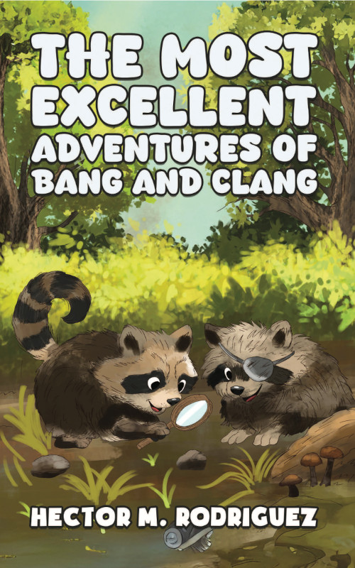 The Most Excellent Adventures of Bang and Clang